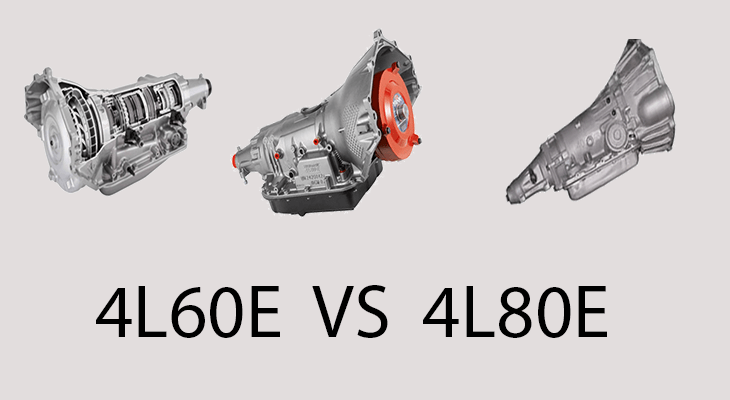 4L60E VS 4L80E