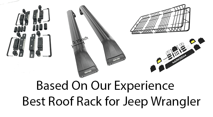 Best Roof Rack for Jeep Wrangler